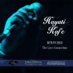 CD med Hayati Kafe, Bewitched / The Love Connection