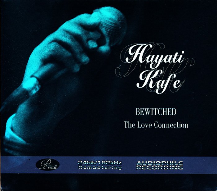 CD med Hayati Kafe, Bewitched / The Love Connection